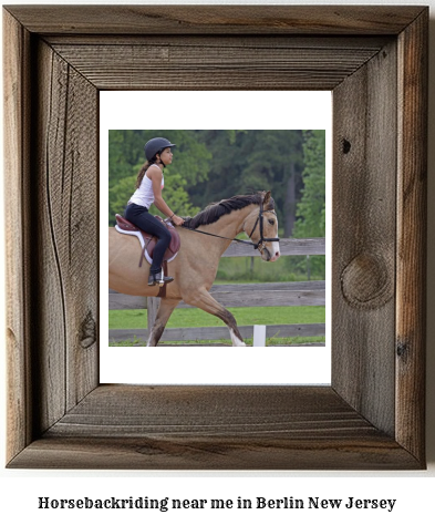 horseback riding near me in Berlin, New Jersey